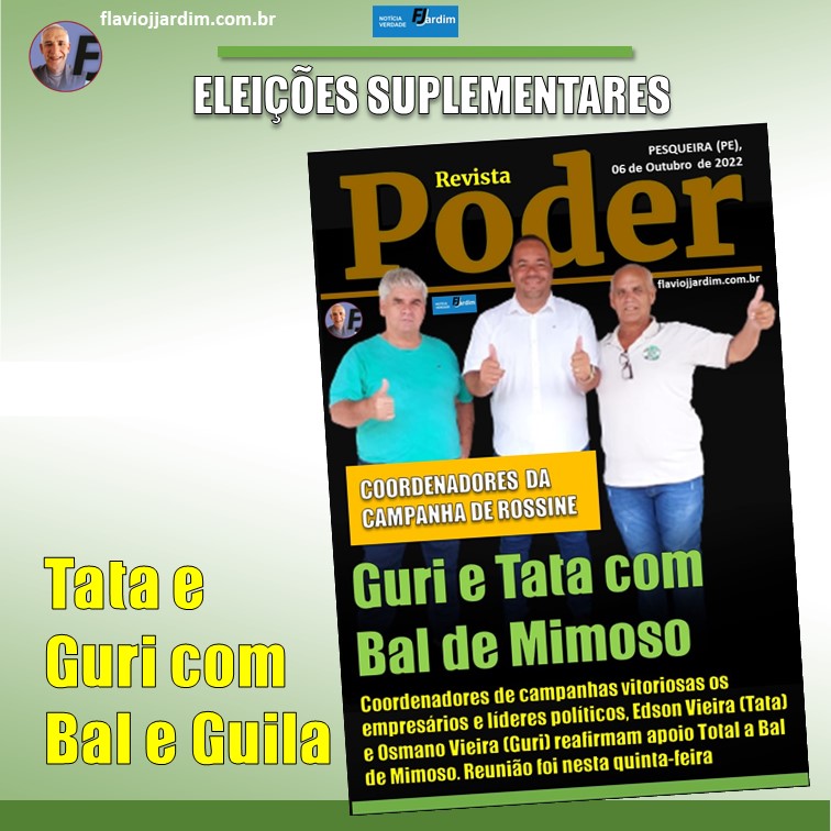 FORÇA REDOBRADA | Coordenadores da campanha de Rossine, Guri e Tata aderem a Bal de Mimoso