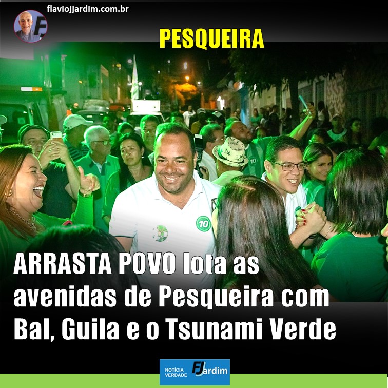 BAL E GUILA | Em Pesqueira, 1º Arrasta Povo lota as avenidas com um verdadeiro tsunami verde