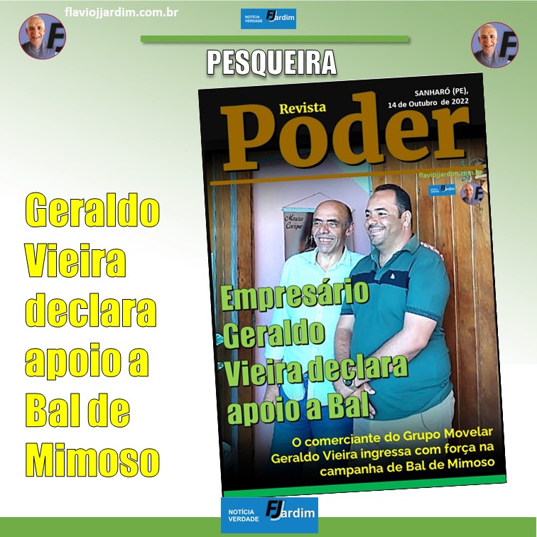 FORTE APOIO | Empresário Geraldo Vieira, do Grupo Movelar, declara apoio a Bal de Mimoso