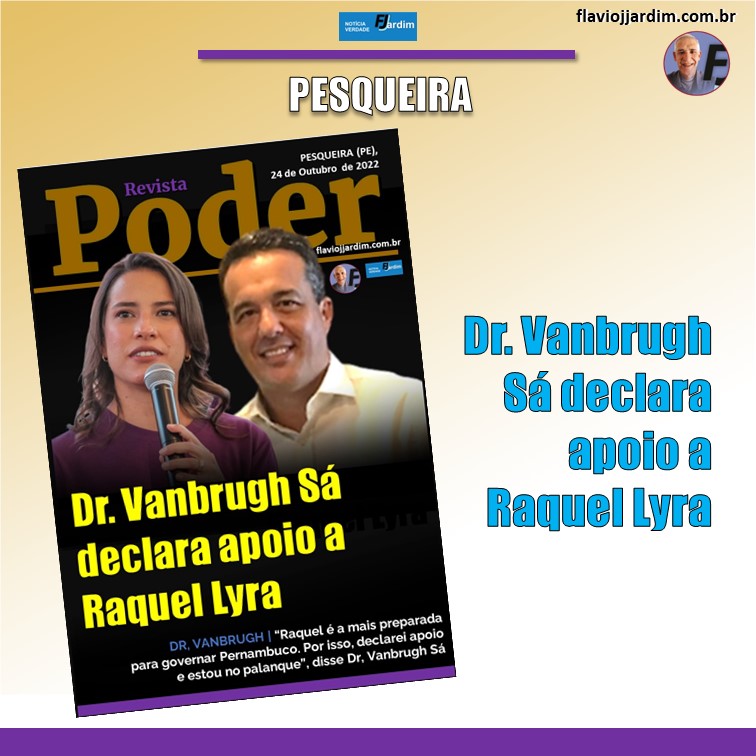 2º TURNO | Médico e ex-vice prefeito de Pesqueira, Dr. Vanbrugh Sá, declara apoio a Raquel Lyra