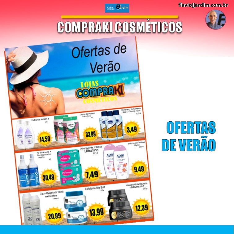IMPERDÍVEL | OFERTAS DE VERÃO NA COMPRAKI COSMÉTICOS, EM PESQUEIRA