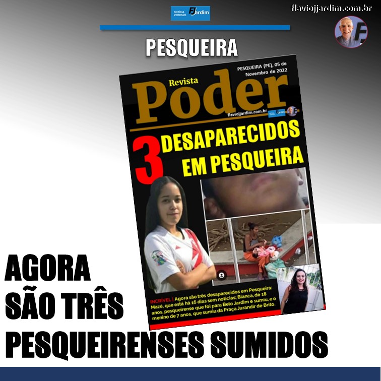 SUMIÇO | AGORA SÃO TRÊS PESQUEIRENSES DESAPARECIDOS. Mazé, Bianca e Dalessandro