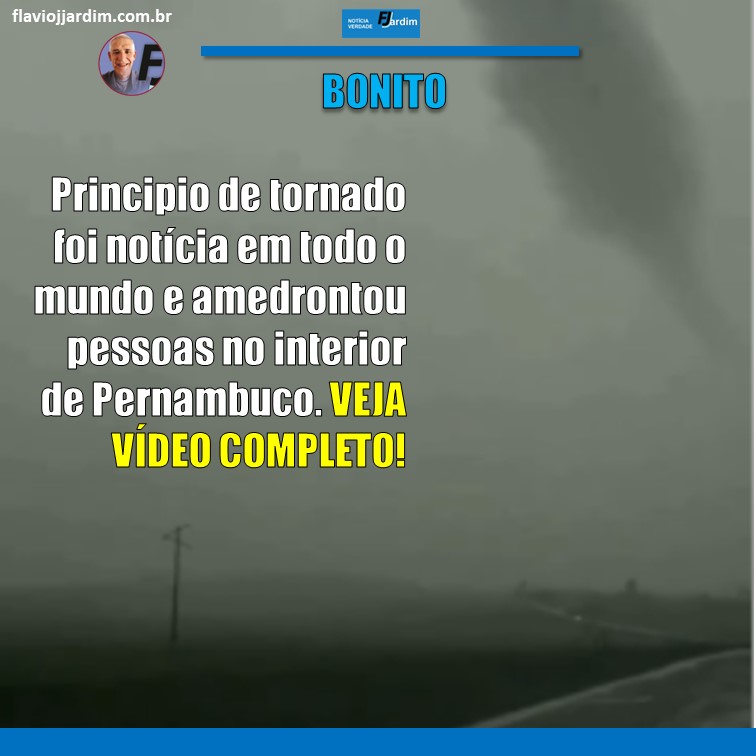 VÍDEO COMPLETO | Princípio de tornado assusta moradores no interior do Pernambuco