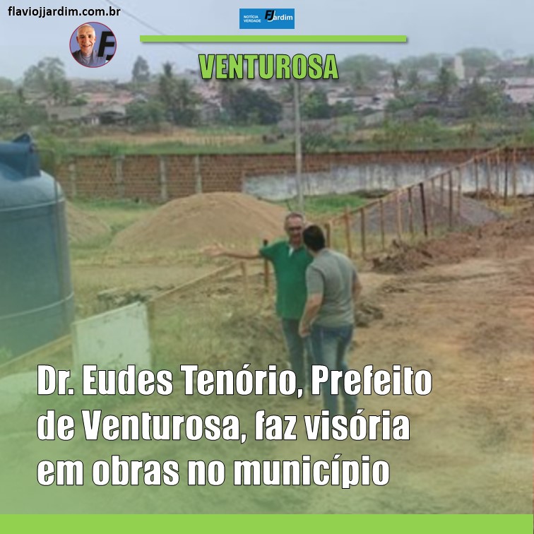 DR. EUDES TENÓRIO | Visita construção do Centro de Fisioterapia e obra no Distrito de Grotão, em Venturosa
