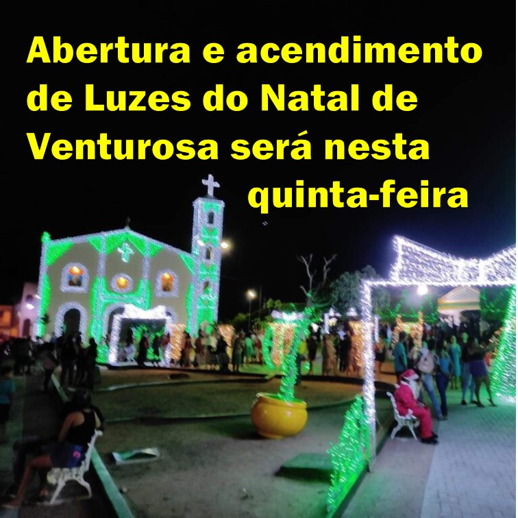 VENTUROSA | “Natal Luz”: Um chamado para vivenciar o verdadeiro Espírito Natalino, numa festa de luzes, cores e paz