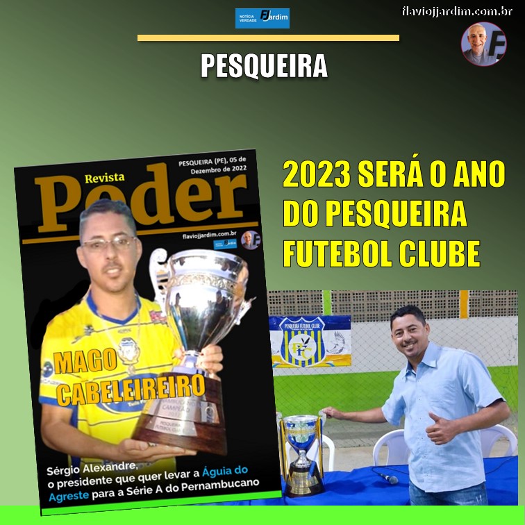 FUTEBOL | Mago Cabeleireiro, torcedor fanático: o dirigente da Águia do Agreste que quer montar um time competitivo para 2023