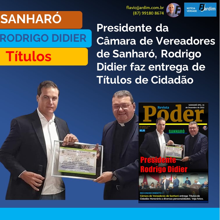 RODRIGO DIDIER | Sessão solene da Câmara de Sanharó entrega títulos de cidadão a personalidades