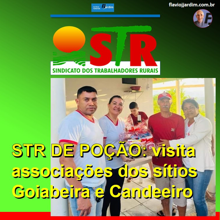 POÇÃO | Sindicato dos Trabalhadores Rurais Agricultores e Agricultoras Familiares de Poção visita associações dos sítios Goiabeira e Candeeiro