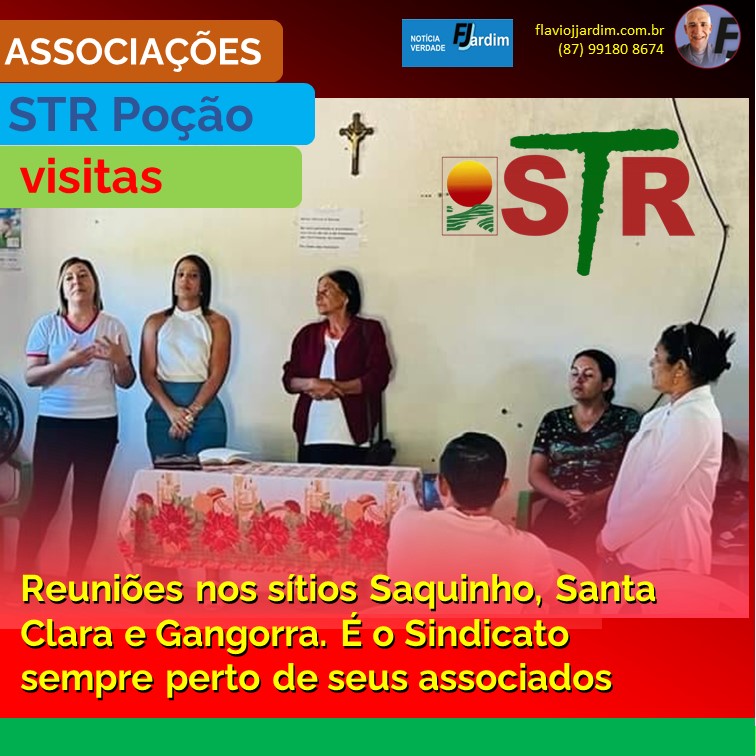 STR DE POÇÃO | Reuniões nos sítios Saquinho, Santa Clara e Gangorra. É o Sindicato sempre perto de seus associados