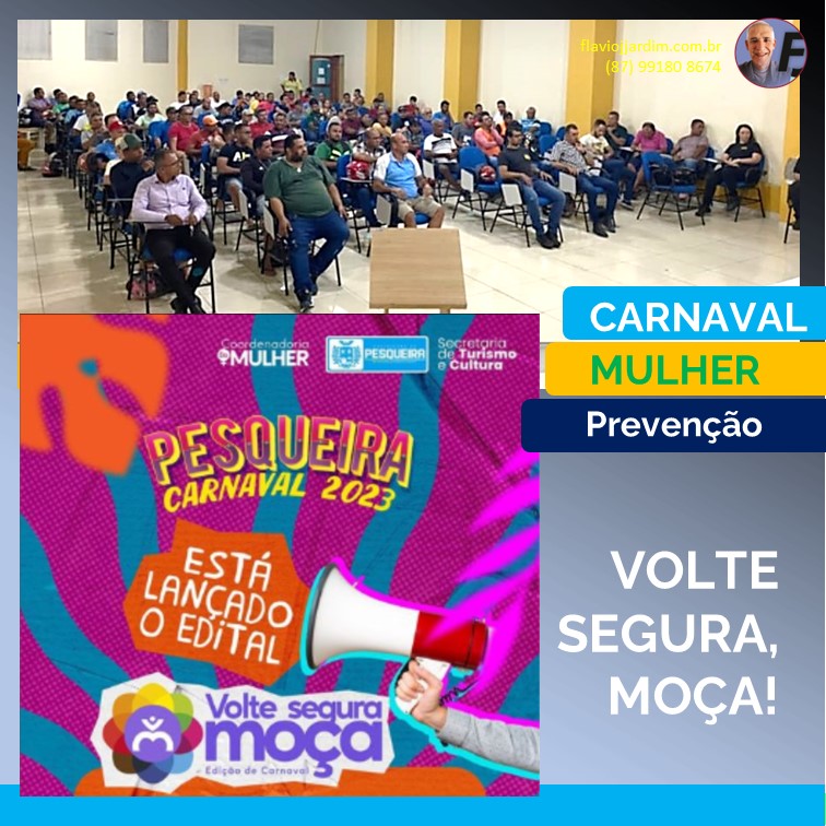 FOLIA | Projeto Volte Segura, Moça! vai ganhar protagonismo no Carnaval de Pesqueira 2023