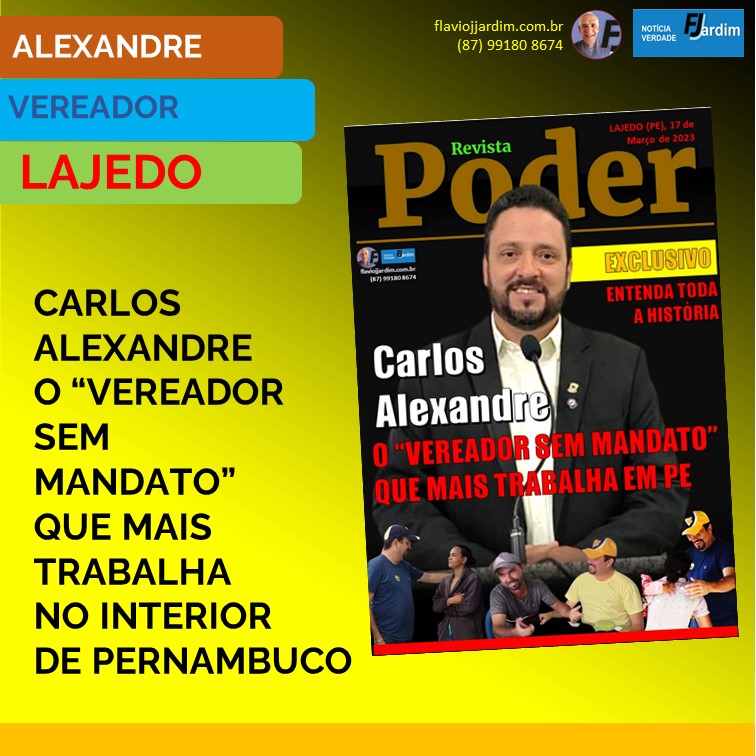 EXCLUSIVO | CARLOS ALEXANDRE, O “vereador sem mandato” que mais trabalha em Pernambuco