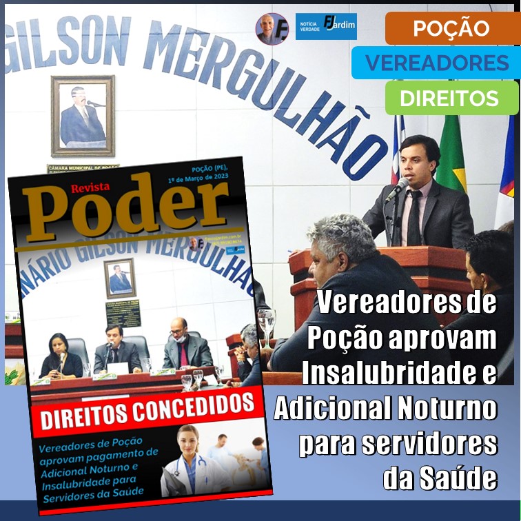 POÇÃO | Câmara de Vereadores aprova Pagamento de Adicional de Insalubridade e Adicional noturno aos servidores da Secretaria de Saúde