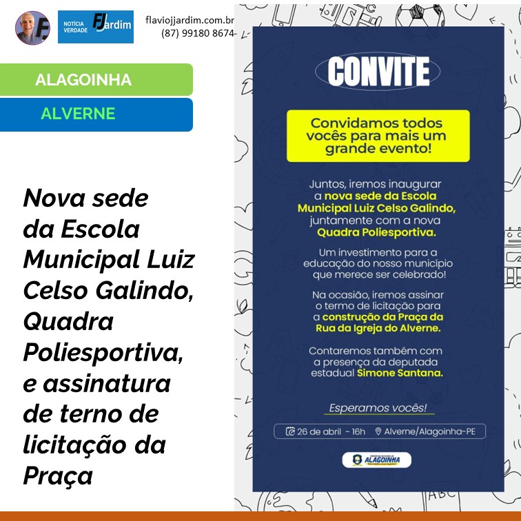 ALAGOINHA | Uilas Leal vai inaugurar a nova sede da Escola Municipal Luiz Celso Galindo e a nova Quadra Poliesportiva