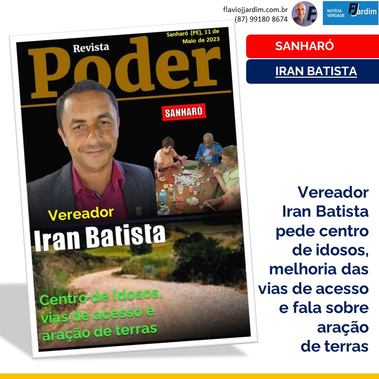 IRAN BATISTA | Vereador pede Centro de Idosos, melhorias de estradas e fala sobre aração de terras