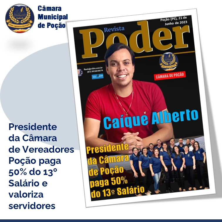 CAIQUE ALBERTO | Presidente da Câmara de Vereadores de Poção paga 50% do 13º Salário e valoriza servidores