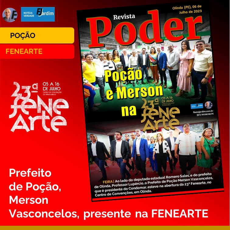 MERSON NA FENEARTE | Prefeito de Poção Merson Vasconcelos na abertura da Feira Nacional de Negócios do Artesanato