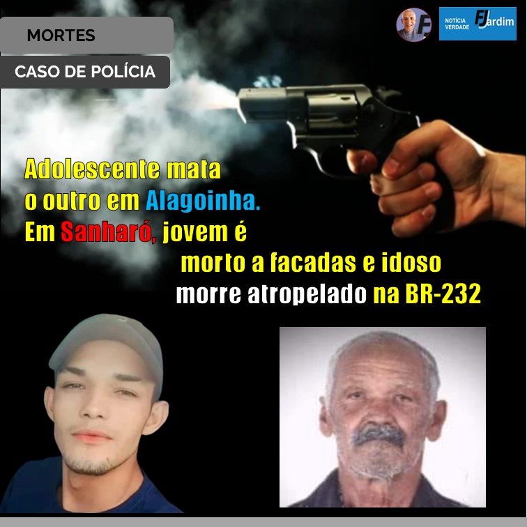 MORTES | Adolescente mata outro em Alagoinha. Em Sanharó, idoso morre atropelado e jovem é morto a facadas em festa