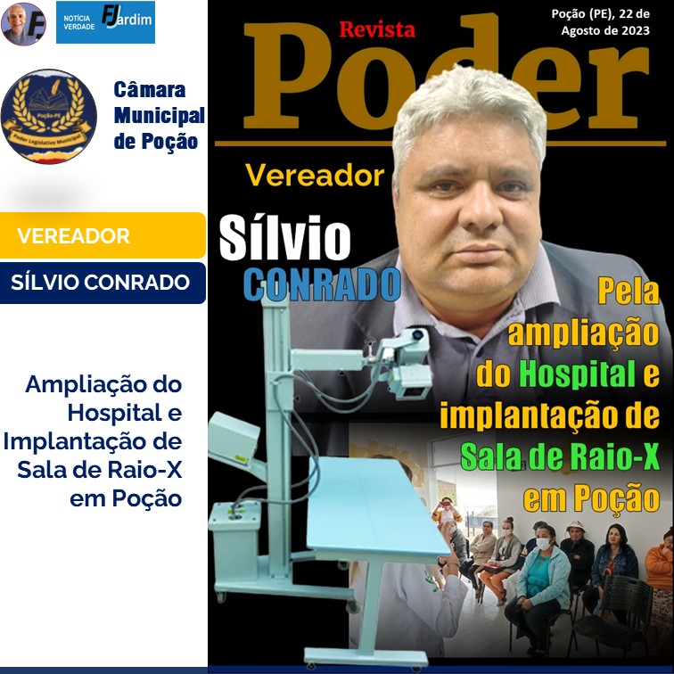 SÍLVIO CONRADO | Vereador em defesa da Saúde: Ampliação do Hospital e Implantação de Sala de Raio-X em Poção