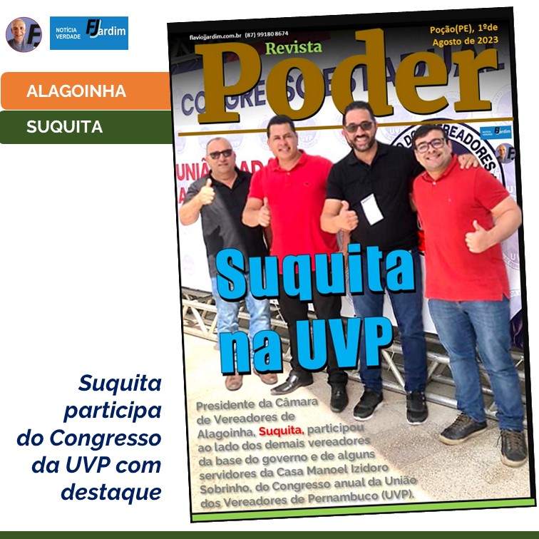 LÍDER | Presidente da Câmara de Vereadores, Anderson Suquita, participa do Congresso da União dos Vereadores de Pernambuco