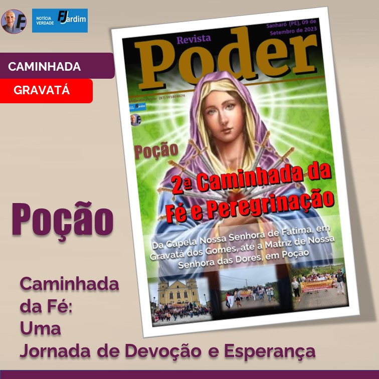 POÇÃO | 2ª Caminhada da Fé: Uma Jornada de Devoção e Esperança. Neste Domingo em Gravatá dos Gomes