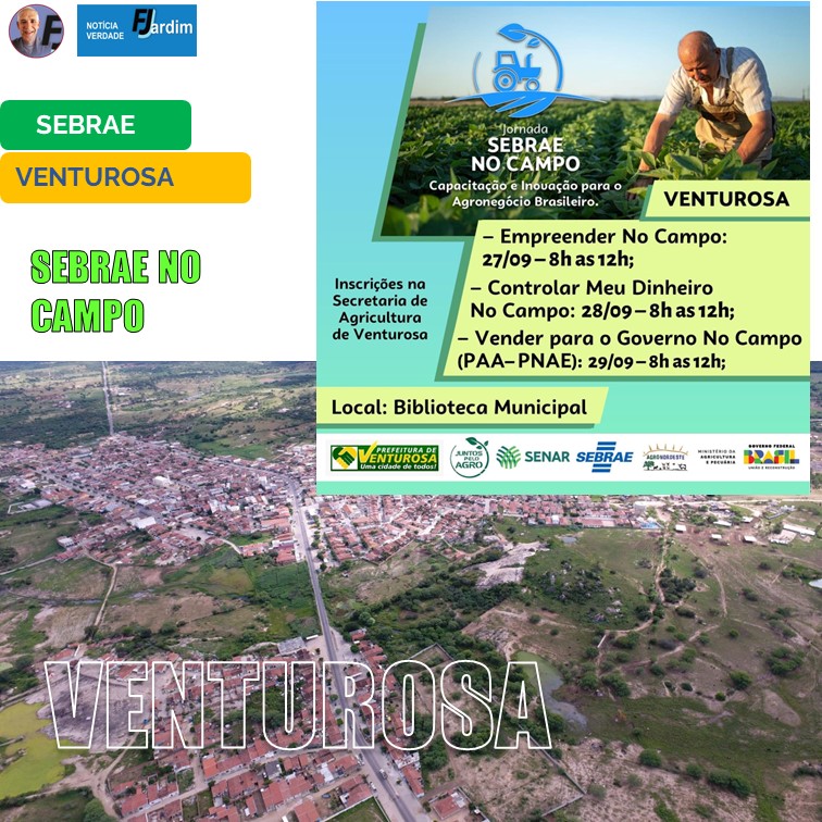 VENTUROSA | Jornada SEBRAE NO CAMPO em Venturosa Promove Capacitação para Empreendedorismo Rural e Gestão no Agronegócio