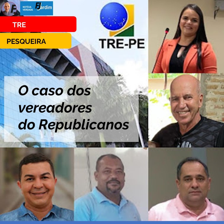 2X0 | RETOMADO JULGAMENTO DOS VEREADORES DO REPUBLICANOS DE PESQUEIRA NO TRE-PE