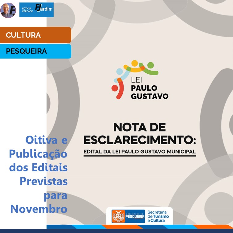 CULTURA EM PESQUEIRA | Lei Paulo Gustavo: Próxima Oitiva e Publicação dos Editais Previstas para Novembro