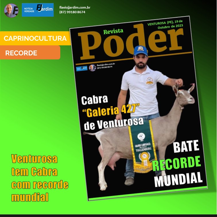 VENTUROSA |REVOLUÇÃO CAPRINA: Cabra 'Galeria 427' de Venturosa quebra Recorde Mundial de Produção de Leite