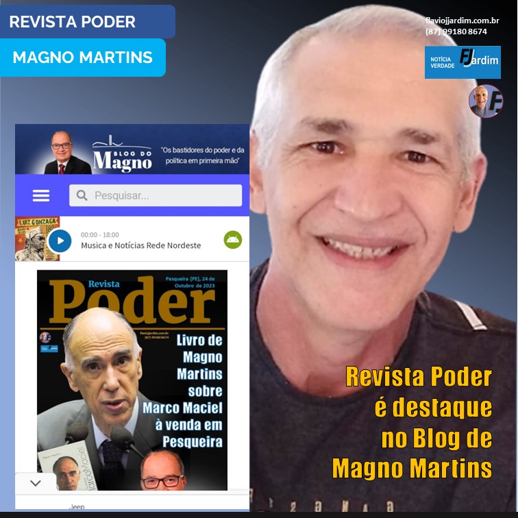 FLAVIO J JARDIM | REVISTA PODER NO BLOG DE MAGNO MARTINS