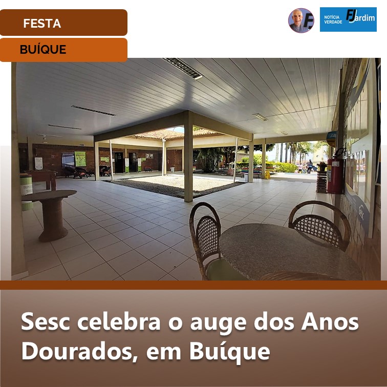 FESTA EM BUÍQUE | Sesc celebra o auge dos Anos Dourados, em Buíque