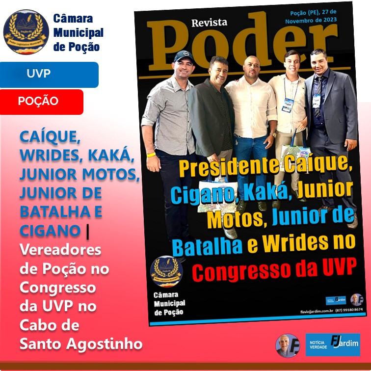 CAÍQUE, KAKÁ, WRIDES, JUNIOR MOTOS, JUNIOR DE BATALHA E CIGANO | Vereadores de Poção no Congresso da UVP no Cabo de Santo Agostinho