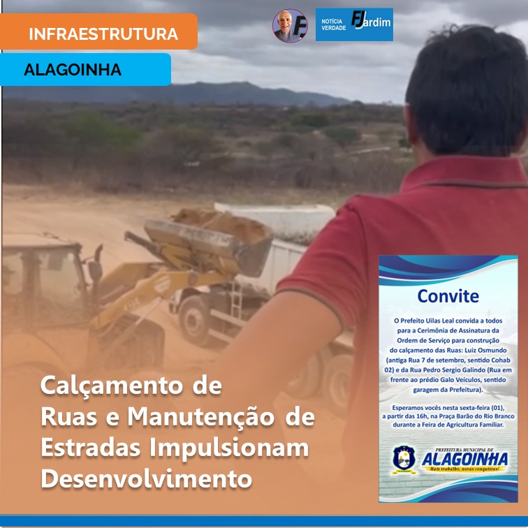 INVESTIMENTOS em Infraestrutura Transformam Alagoinha: Calçamento de Ruas e Manutenção de Estradas Impulsionam Desenvolvimento