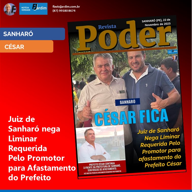 A CÉSAR O QUE É DELE | Juiz de Sanharó Nega Liminar Requerida Pelo Promotor para Afastamento do Prefeito