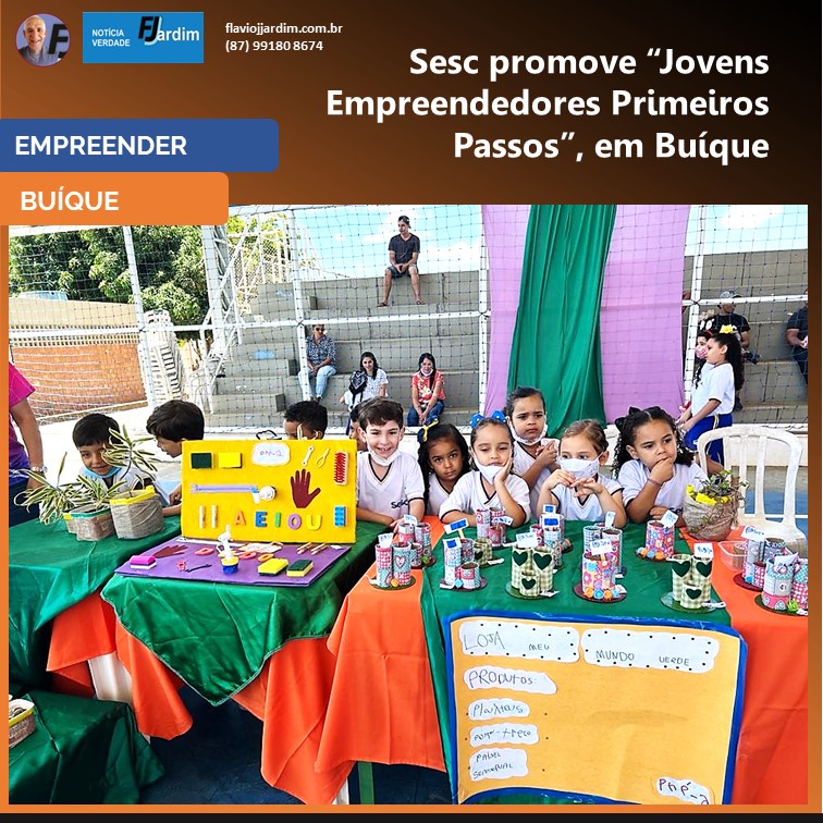 BUÍQUE | Sesc promove o Jovens Empreendedores Primeiros Passos, em Buíque