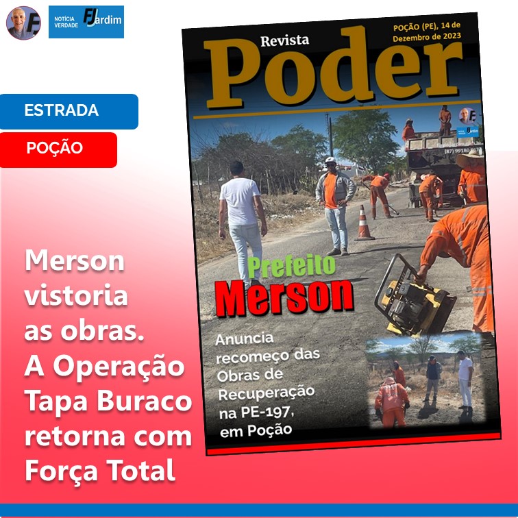 ESTRADA | Prefeito Merson Vasconcelos acompanha recomeço das Obras de Recuperação na PE-197, em Poção