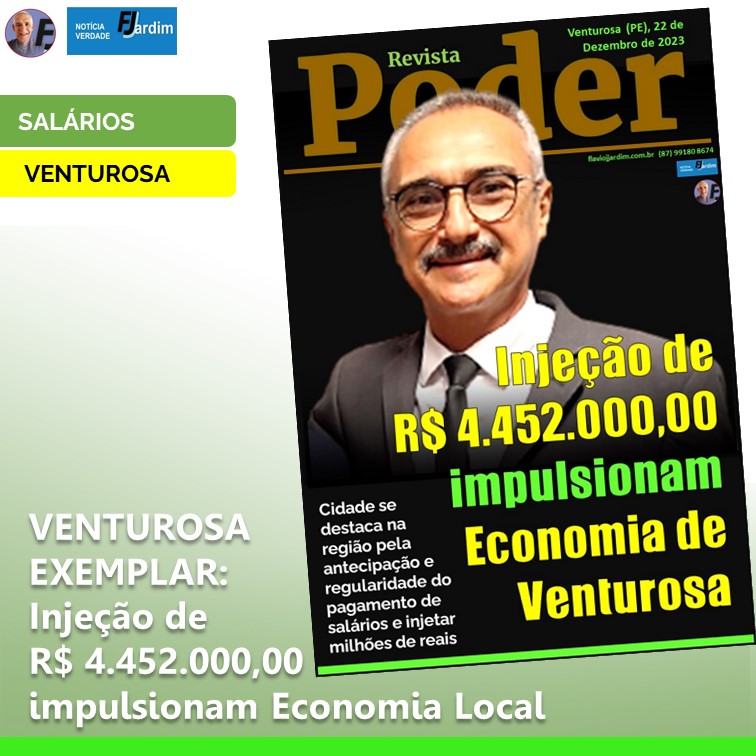 VENTUROSA EXEMPLAR: Injeção de R$ 4.452.000,00 impulsionam Economia Local