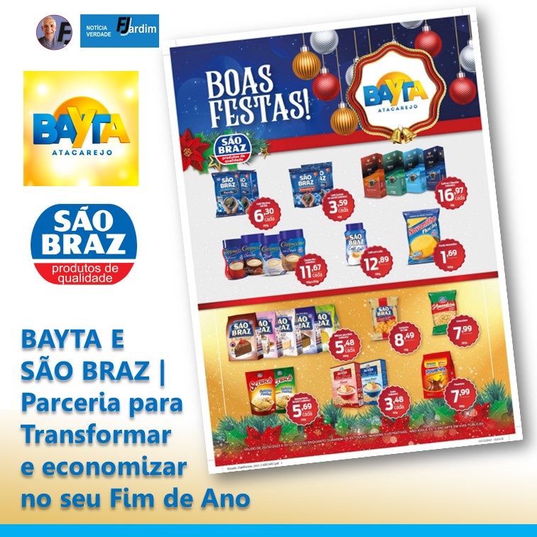BAYTA E SÃO BRAZ | Parceria para Transformar e economizar no seu Fim de Ano