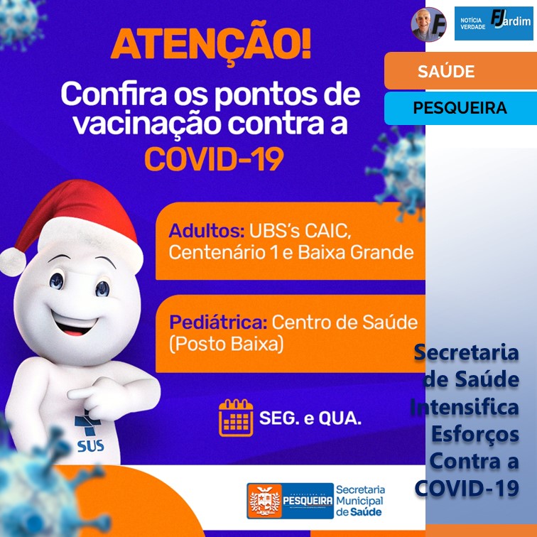 VACINAÇÃO EM PESQUEIRA | Secretaria de Saúde Intensifica Esforços Contra a COVID-19