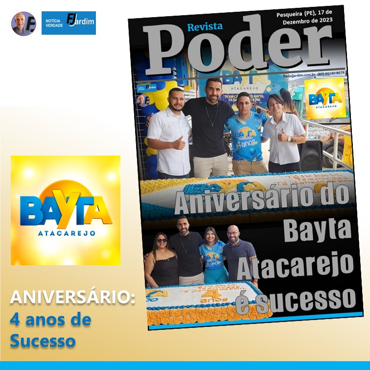 BAYTA ATACAREJO | Sucesso no Aniversário de 4 anos do Bayta Atacarejo, em Pesqueira