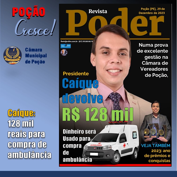 CAÍQUE ALBERTO | Presidente da Câmara de Vereadores de Poção devolve R$ 128 mil ao Executivo para compra de ambulância