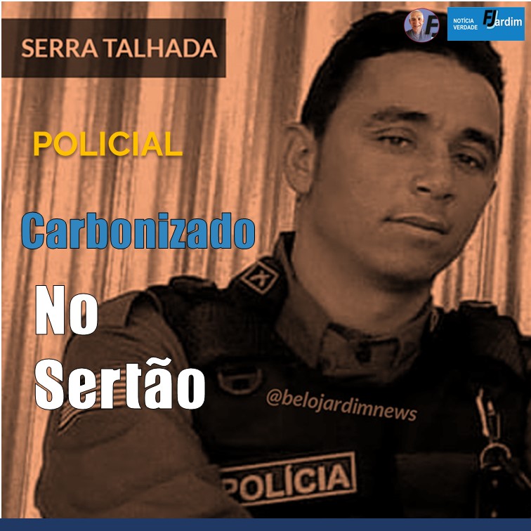 POLICIAL CARBONIZADO: Tragédia Abala Comunidade Policial na Fronteira Piauí-Pernambuco