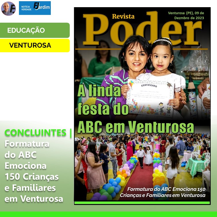 CONCLUINTES | Formatura do ABC Emociona 150 Crianças e Familiares em Venturosa