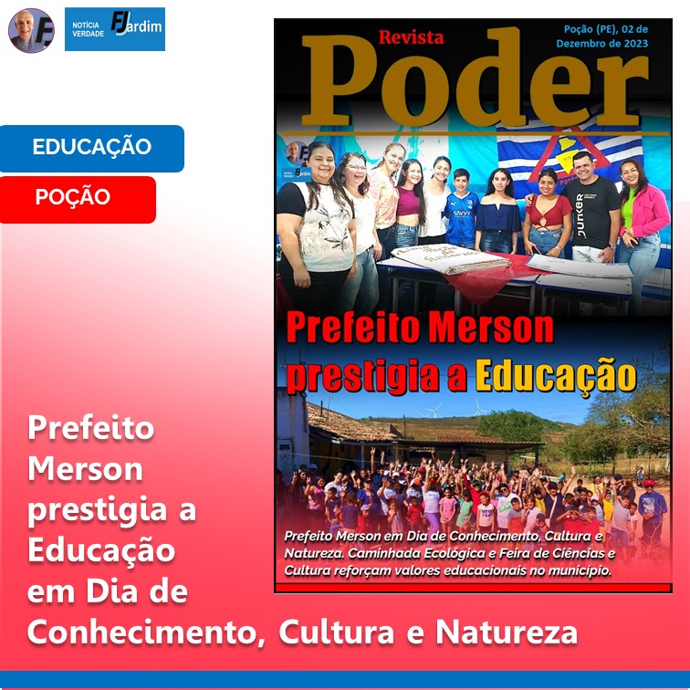 Prefeito Merson prestigia a Educação em Dia de Conhecimento, Cultura e Natureza