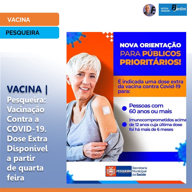 VACINA NO BRAÇO |Pesqueira Celebra Avanços na Vacinação Contra a COVID-19: Dose Extra Disponível a partir de Quarta-feira