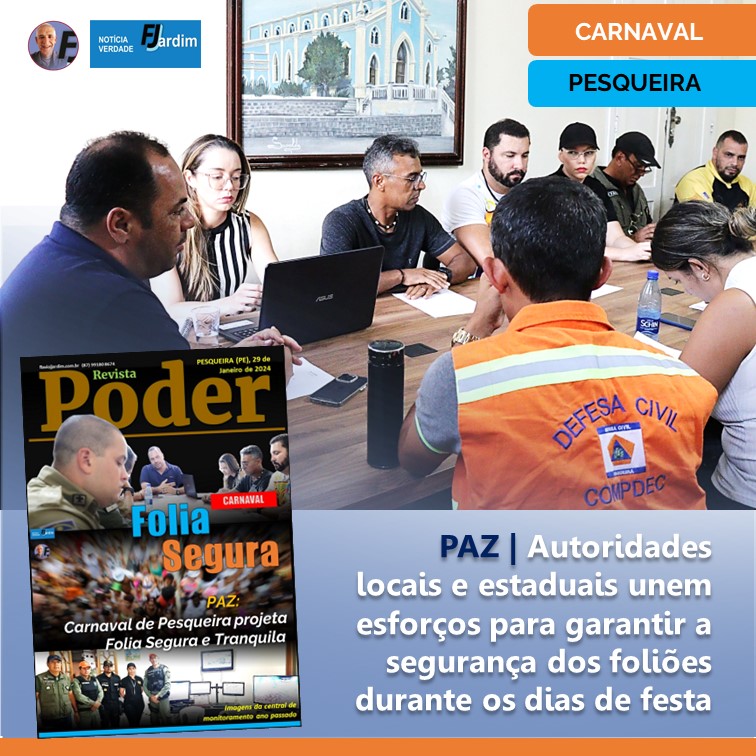 PAZ | Carnaval de Pesqueira projeta Folia Segura e Tranquila