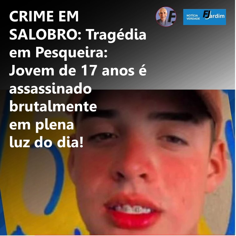 CRIME EM SALOBRO | Tragédia em Pesqueira: Jovem de 17 anos é assassinado brutalmente em plena luz do dia!