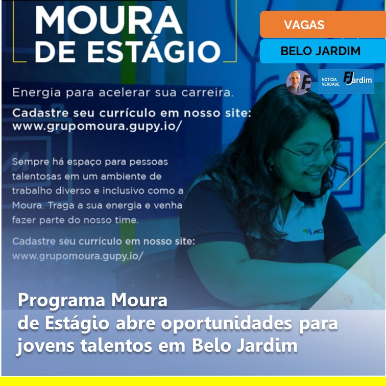 VAGAS | Programa Moura de Estágio abre oportunidades para jovens talentos em Belo Jardim