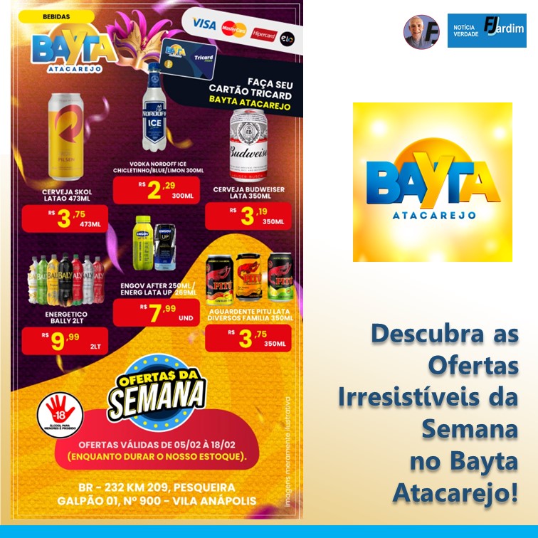 OFERTAS | Descubra as Ofertas Irresistíveis da Semana no Bayta Atacarejo!
