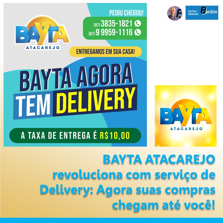 BAYTA ATACAREJO revoluciona com serviço de Delivery: Agora suas compras chegam até você!