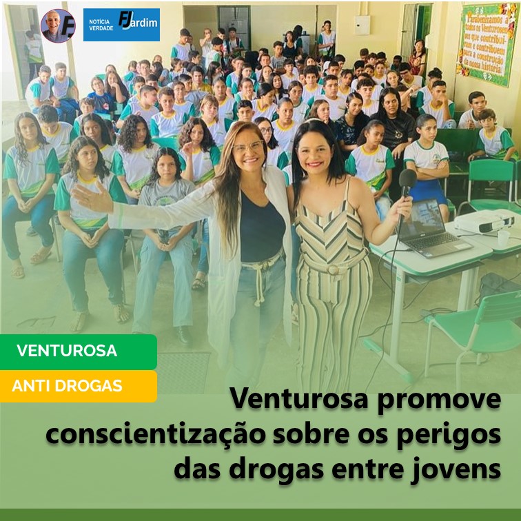 PREVENÇÃO | Venturosa promove conscientização sobre os perigos das drogas entre jovens
